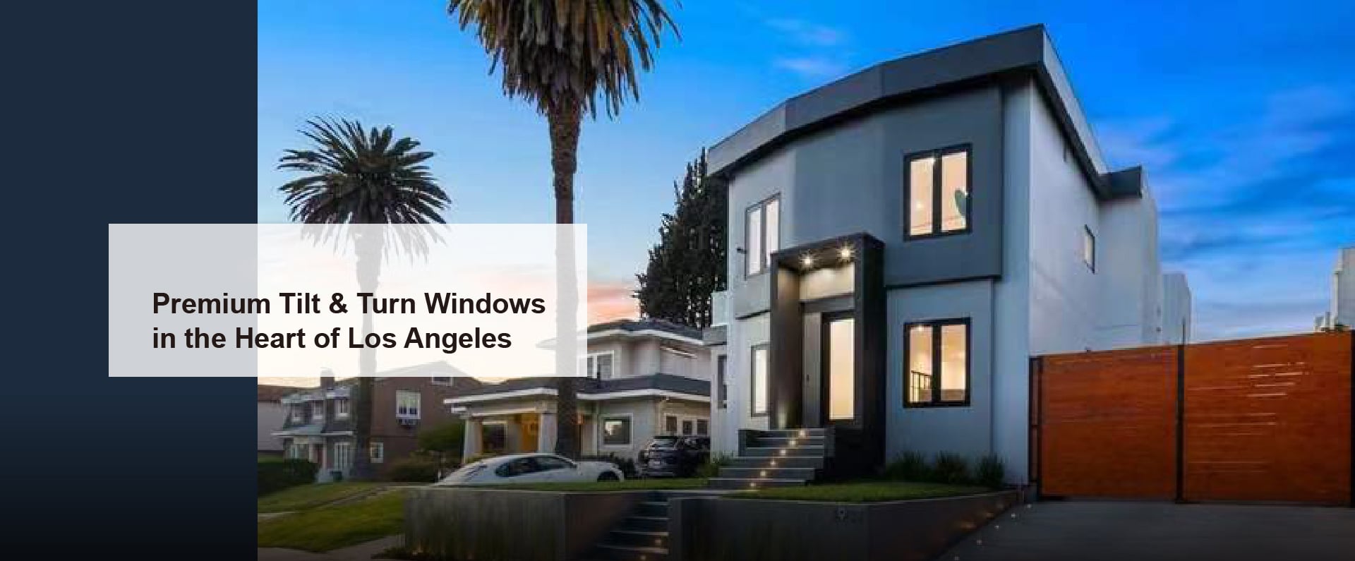 Doorwin's Premium Tilt & Turn Windows in the Heart of Los Angeles